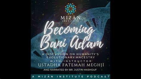  Bani Adam: A Symphony of Humanity and Divine Love