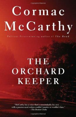  The Orchard Keeper: An Ode to Time and Lost Innocence in Rural Appalachia